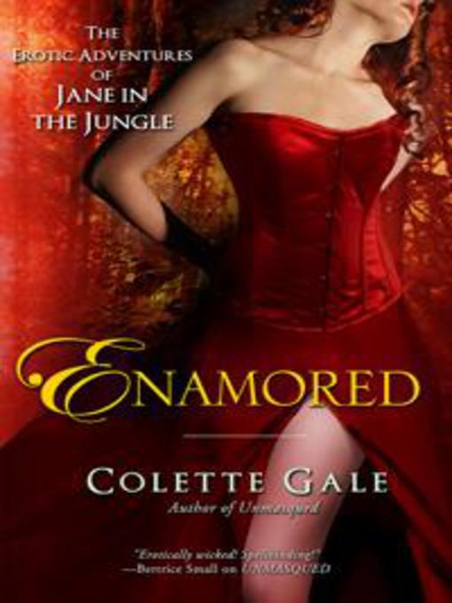 Title details for Enamored by Colette Gale - Available